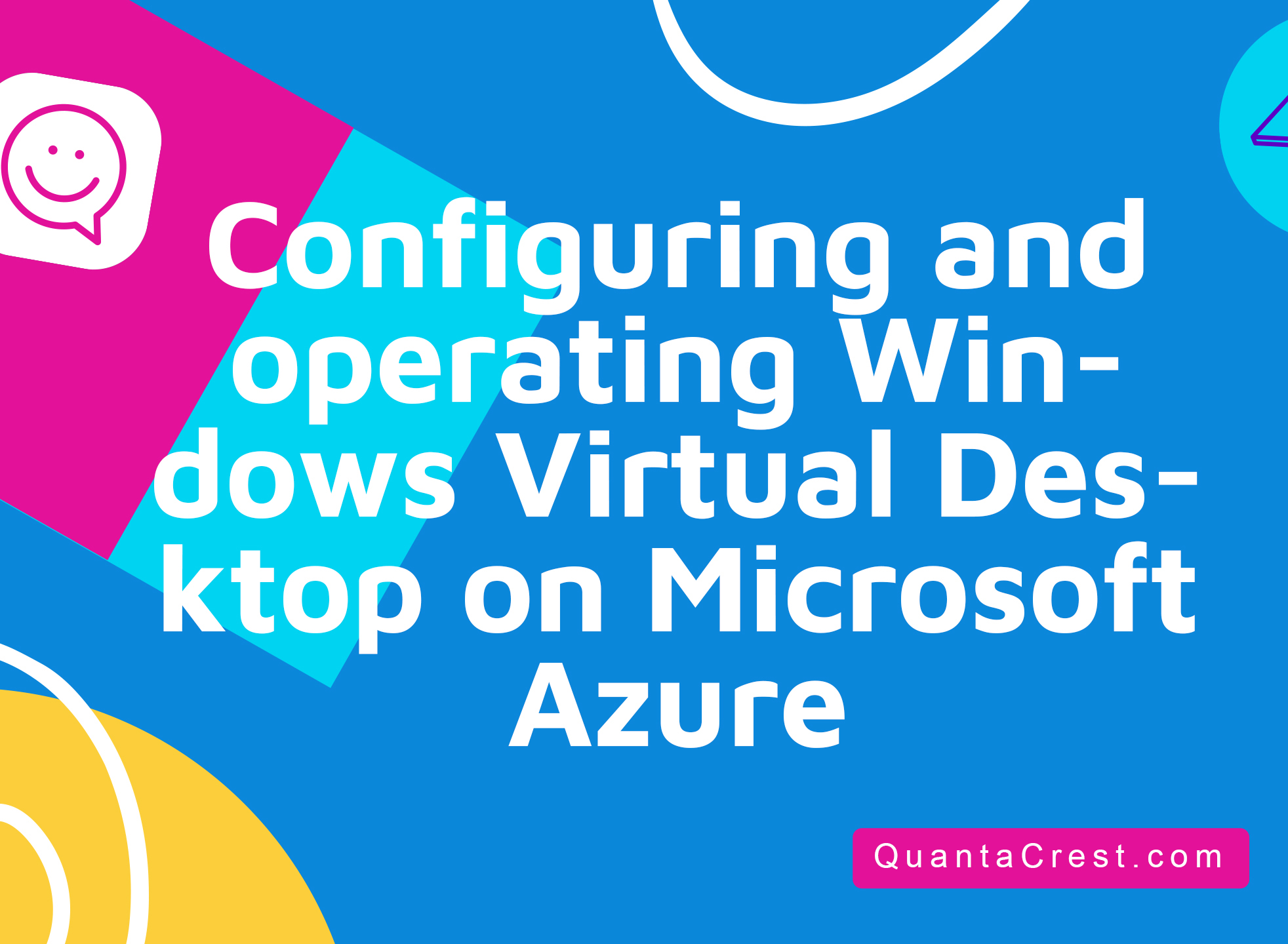 Configuring and operating Windows Virtual Desktop on Microsoft Azure